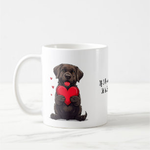 Wenn ich weiß, was Liebe ist, dann wegen dir Kaffeetasse