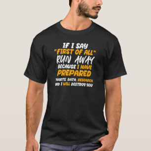 Wenn ich zuerst sage, dass Frauen sagen T-Shirt