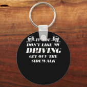 Wenn Ihnen mein Auto nicht gefällt, steigen Sie au Schlüsselanhänger (Vorderseite)