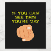 Wenn ihr das sehen könnt, seid ihr schwul-fröhlich weinetikett (Einzelnes Label)