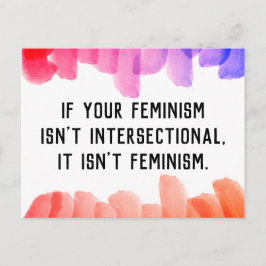 Wenn Ihr Feminismus nicht intersektionell ist... Postkarte