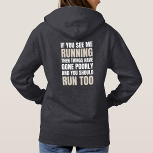 Wenn ihr mich laufen seht, dann ist es ziemlich sc hoodie