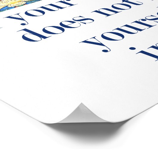 Wenn Ihr Mitgefühl Sie selbst nicht umfasst - Com Poster (Ecke)