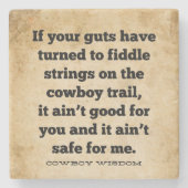 Wenn Ihr Mut | Cowboy Wisdom | Südliche Zitate Steinuntersetzer (Vorderseite)