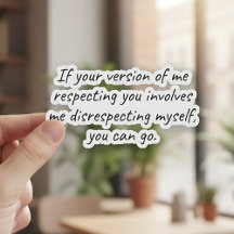 Wenn Ihr Respekt meine Missachtung verlangt