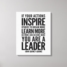 Wenn Ihre Handlungen andere Inspiriert haben, John Leinwanddruck