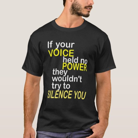 WENN IHRE STIMME KEINEN POWER SICHERHEIT ERMUTIGEN T-Shirt (Vorderseite)