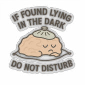 Wenn im Dunkeln gelogen wird, sollten Sie nicht st Aufkleber (Vorderseite)