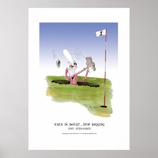 wenn im Zweifel aufhören zu graben, Tony Farfernan Poster (Vorne)