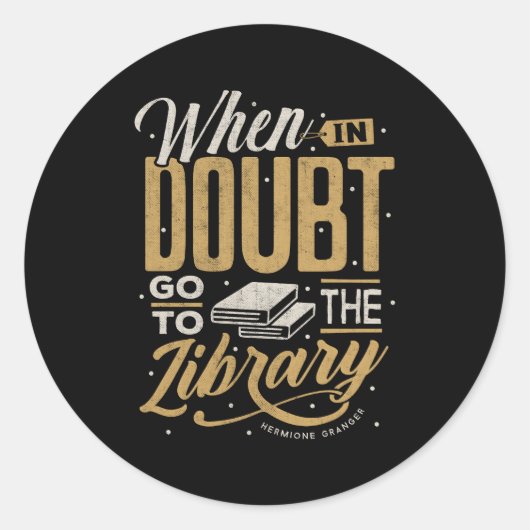 Wenn im Zweifel gehen Sie in die Bibliothek Runder Aufkleber (Vorderseite)