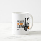 Wenn im Zweifel Honig es aus lustigen Gabelstapler Kaffeetasse (VorderseiteRechts)