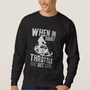 WENN IM ZWEIFEL SCHNELLE MASSNAHMEN DURCHSCHNEIDEN SWEATSHIRT