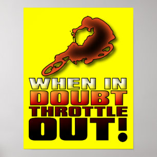 Wenn im Zweifel Vollgas Dirt Bike Motocross Pos Poster
