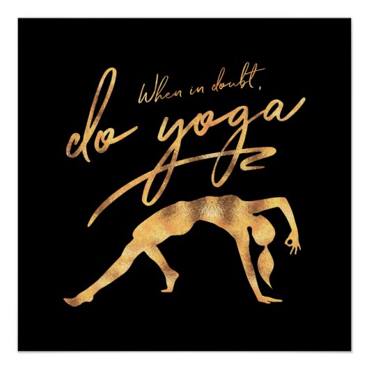 Wenn im Zweifel, Yoga Imitate Gold Foil Poster (Vorderseite)