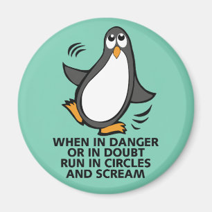 Wenn in Gefahr oder in Doubt Funny Pinguin Graphic Magnet