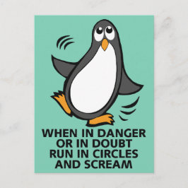 Wenn in Gefahr oder in Doubt Funny Pinguin Graphic Postkarte