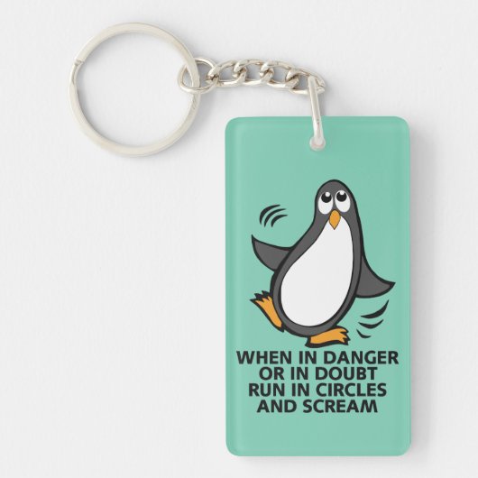 Wenn in Gefahr oder in Doubt Funny Pinguin Graphic Schlüsselanhänger (Vorderseite)