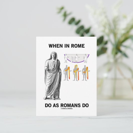 Wenn in Rom tun, was die Römer tun (Toga Kleidung) Postkarte (Stehend Vorderseite)