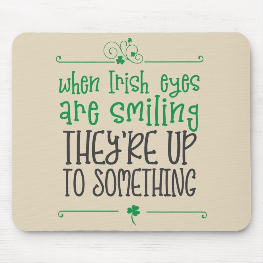 Wenn irisch, sind Augen lächelnde Mausunterlage Mousepad (Vorne)