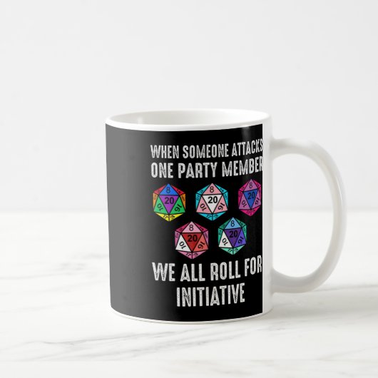 Wenn jemand ein Party D20 Dice LGB angreift Kaffeetasse (Rechts)