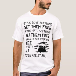 Wenn jemand lebt, Sets sie kostenlos T-Shirt