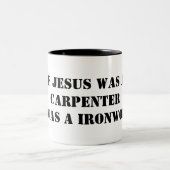 wenn Jesus war, war ein Tischlergott ein Zweifarbige Tasse (Mittel)