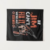 Wenn JIM es nicht reparieren kann, sind wir alle a Wandteppich (Vorderseite (Horizontal))