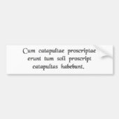 Wenn Katapulte ....... geächtet werden Autoaufkleber (Vorne)