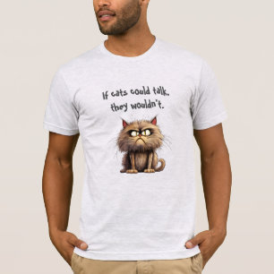 Wenn Katzen reden könnten, würden sie nicht sarkas T-Shirt