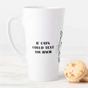 Wenn Katzen Text-Tasse Milchtasse