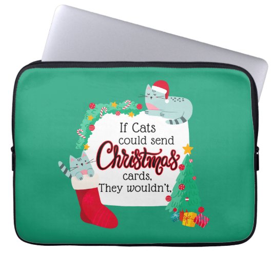 Wenn Katzen Weihnachtskarten schicken würden, würd Laptopschutzhülle (Vorderseite)