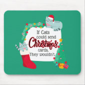 Wenn Katzen Weihnachtskarten schicken würden, würd Mousepad (Vorne)