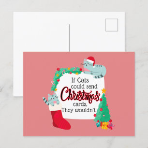 Wenn Katzen Weihnachtskarten schicken würden, würd Postkarte