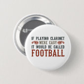 Wenn Klarinette leicht spielbar war Button (Vorne & Hinten)