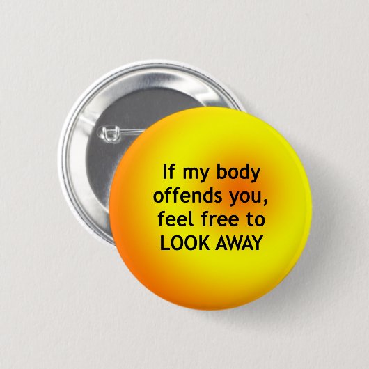 Wenn Körper beleidigt Button (Vorne & Hinten)