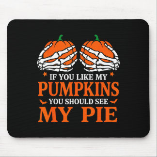 Wenn Kürbisse mögen Halloween sehen sollten Pie Mousepad