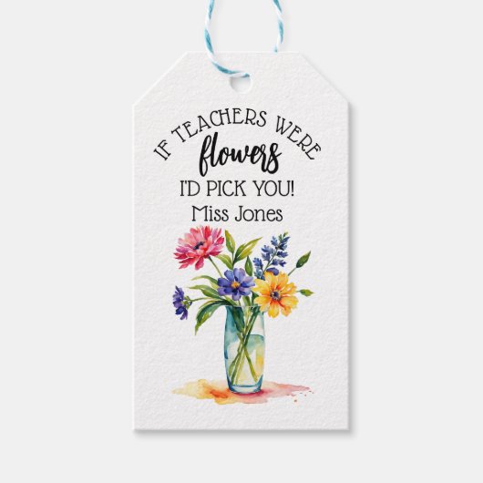 Wenn Lehrer Blume wären, würden wir uns bedanken Geschenkanhänger (Vorderseite)