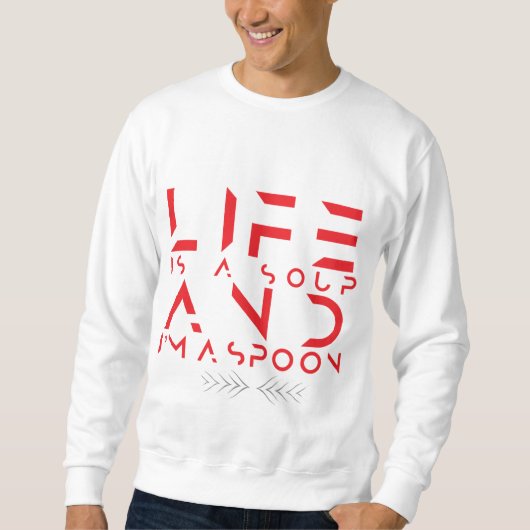 wenn lf eine Suppe ist, ein Löffel Sweatshirt (Vorderseite)