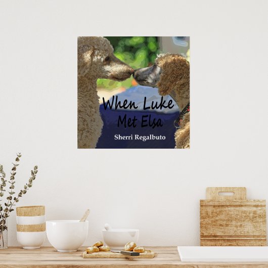 Wenn Luke Met Elsa Poster (Küche)