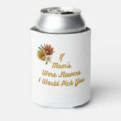 Wenn Mama Blume wäre, würde ich dich auf eine Dosenkühler (Kanne Rückseite)