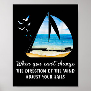 Wenn man die Windrichtung nicht ändern kann, stell Poster