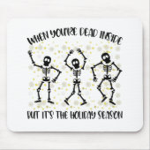 Wenn man im Inneren aber in der Urlaubssaison tot  Mousepad (Vorne)