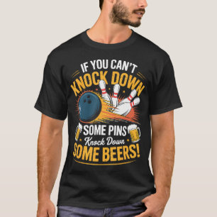 Wenn man keine Pins umwerfen kann, kann man wenigs T-Shirt