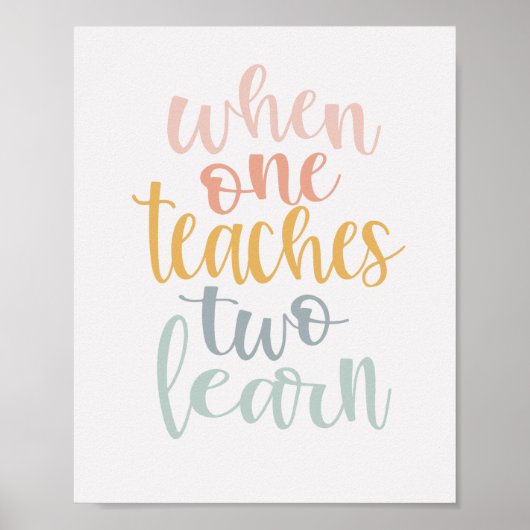 Wenn man zwei lehrt, wie man pastellfarbene Regenb Poster (Vorne)