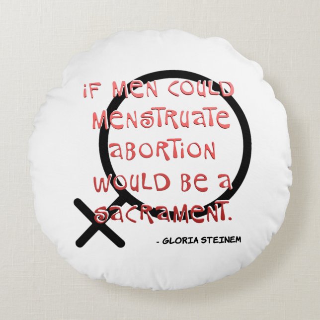 Wenn Männer Menstruation Rundes Kissen (Vorderseite)