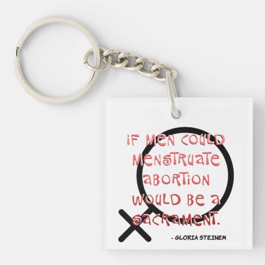 Wenn Männer Menstruation Schlüsselanhänger (Vorderseite)