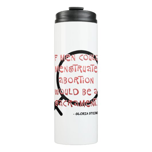 Wenn Männer Menstruation Thermosbecher (Vorderseite)