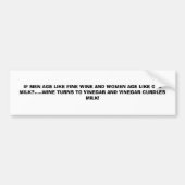 WENN MÄNNER WIE FEINER WEIN UND FRAUEN ALTERN, AUTOAUFKLEBER (Vorne)