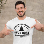 Wenn mein Boot T-Shirt