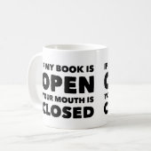 Wenn mein Buch offene Kaffee-Tasse ist Kaffeetasse (Vorderseite Links)